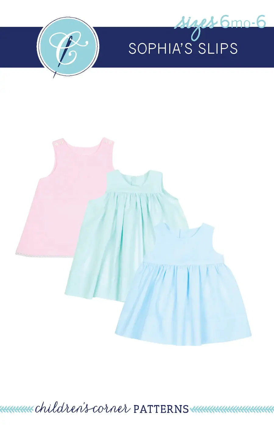 Sophia's Slips CC Pattern | 6mo-6 Sewing Machine Outlet