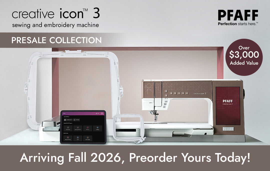 PFAFF® creative icon™ 3 Sewing & Embroidery Machine - $500 Refundable Preorder Deposit
